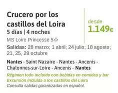 Oferta de Loira - Crucero Por Los Castillos Del Loira por 1149€ en Viajes El Corte Inglés