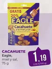 Oferta de Eagle - Cacahuete por 1,19€ en SPAR Gran Canaria