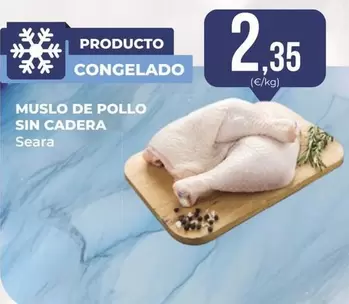 Oferta de Muslo De Pollo Sin Cadera por 2,35€ en SPAR Gran Canaria