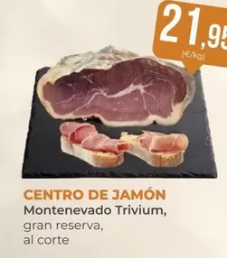 Oferta de Gran Reserva - Centro De Jamon por 21,95€ en SPAR Gran Canaria