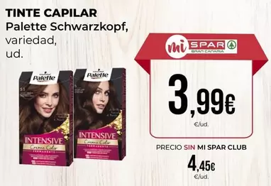 Oferta de Spar - Tinte Capilar por 3,99€ en SPAR Gran Canaria