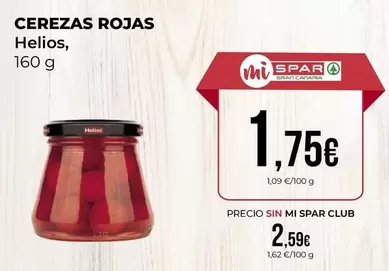 Oferta de Helios - Cerezas Rojas por 1,75€ en SPAR Gran Canaria