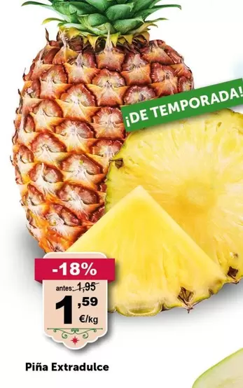 Oferta de Piña Extradulce por 1,59€ en Masymas