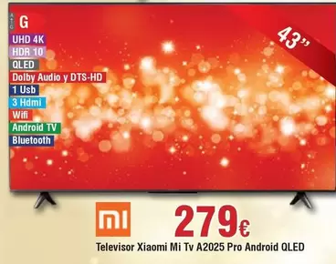 Oferta de Xiaomi - Televisor Mi Tv A2025 Pro Android Qled por 279€ en Froiz