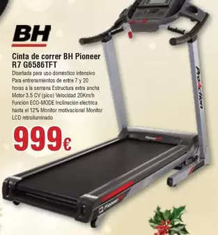 Oferta de BH - CINTA DE CARRER  PIONER R7 G6586TFT por 999€ en Froiz