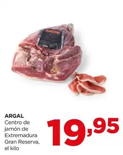 Oferta de Argal - Centro De Jamón De Extremadura Gran Reserva por 19,95€ en Alimerka