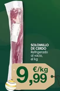 Oferta de Solomillo De Cerdo por 9,99€ en CashDiplo