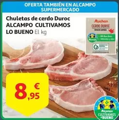 Oferta de Alcampo - Chuletas De Cerdo Duroc por 8,95€ en Alcampo