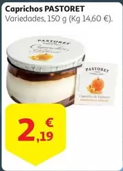 Oferta de Pastoret - Caprichos por 2,19€ en Alcampo