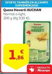 Oferta de Auchan - Queso Havarti por 1,86€ en Alcampo