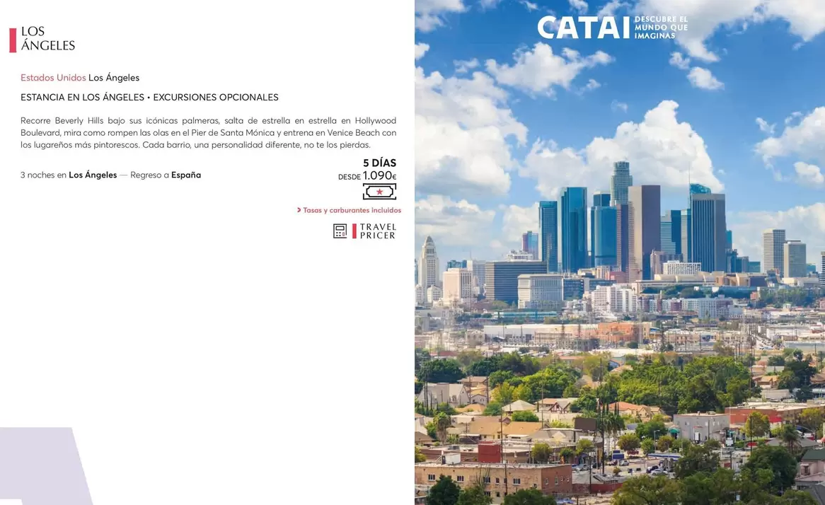 Oferta de Los Ángeles por 1090€ en Catai