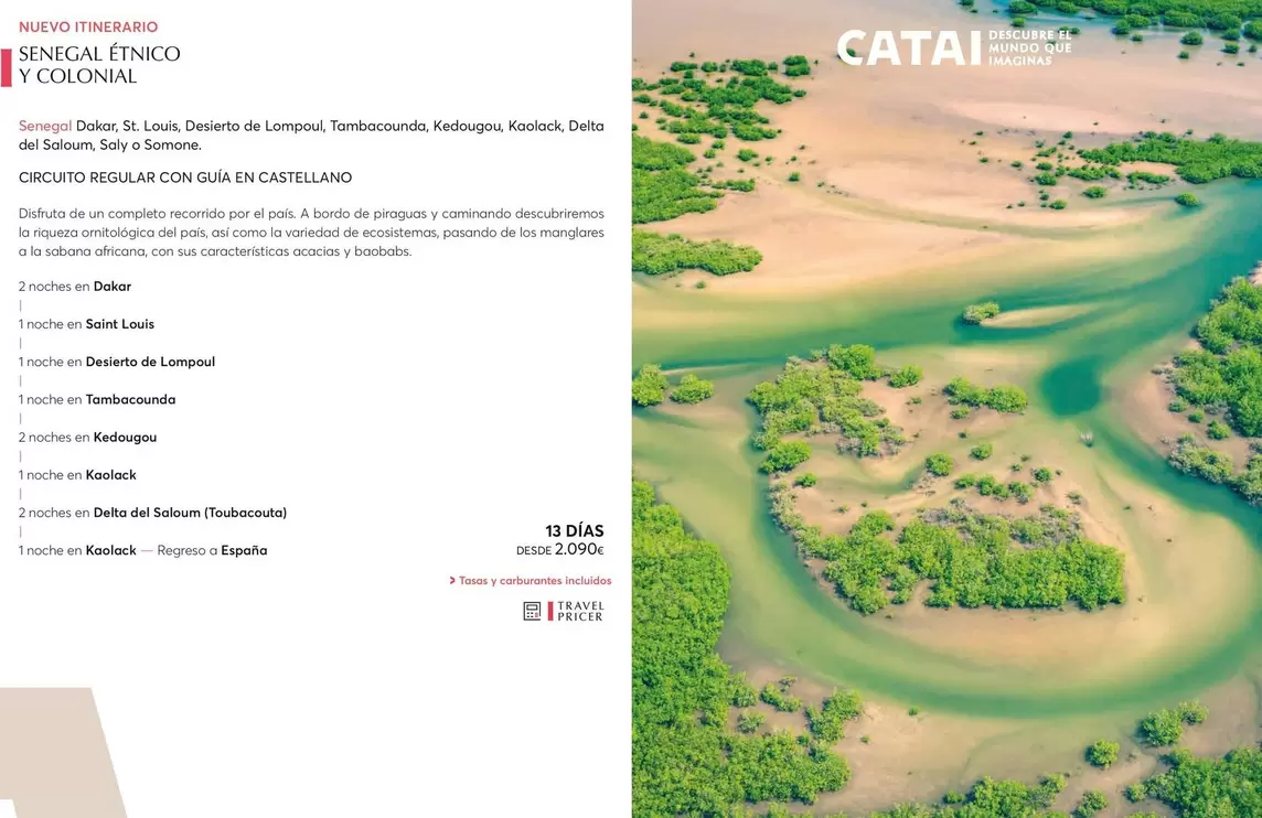 Oferta de Senegal Etnico Y Colonial por 2090€ en Catai