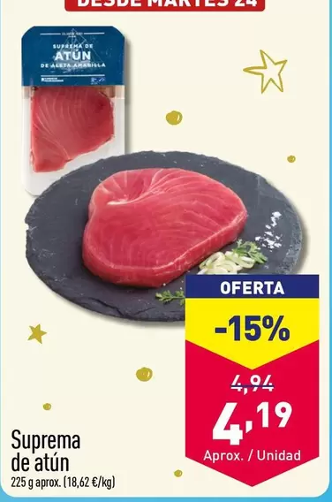 Oferta de Suprema De Atun por 4,19€ en ALDI