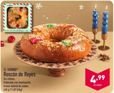 Oferta de El Horno - Roscon De Reyes por 4,99€ en ALDI