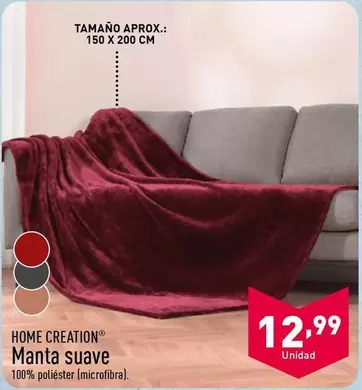 Oferta de Home Creation - Manta Suave por 12,99€ en ALDI