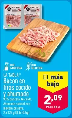 Oferta de La Tabla - Bacon En Tiras Cocido Y Ahumado por 2,09€ en ALDI