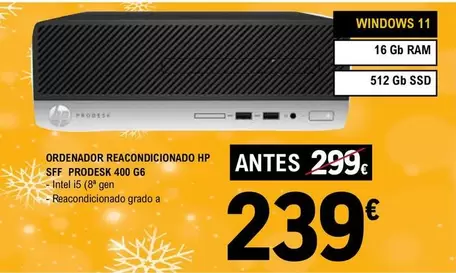 Oferta de HP - Ordenador Reacondicionado SFF Prodesk 400 G6 por 239€ en E.Leclerc