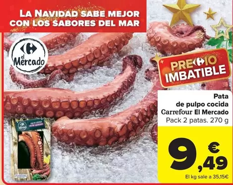 Oferta de Carrefour - Pata De Pulpo Cocida El Mercado por 9,49€ en Carrefour Market