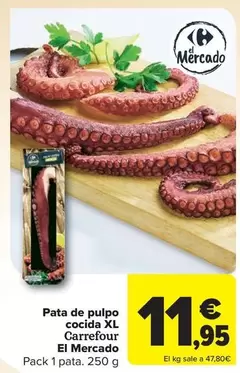 Oferta de Carrefour - Pata De Pulpo Cocida XL El Mercado por 11,95€ en Carrefour Market