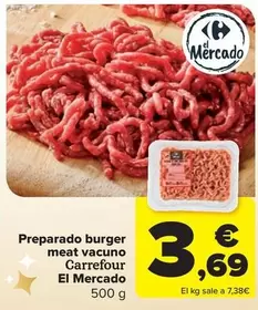 Oferta de Carrefour - Preparado Burger Meat Vacuno El Mercado por 3,69€ en Carrefour Market