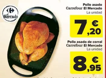 Oferta de Carrefour - Pollo Asado De Corral El Mercado por 7,2€ en Carrefour Market