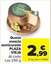 Oferta de Plaza Vieja - Queso Mezcla Semicurado por 2,99€ en Carrefour Market