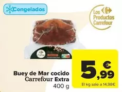 Oferta de Carrefour - Buey De Mar Cocido Extra por 5,99€ en Carrefour Market