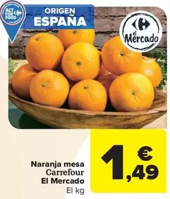 Oferta de Carrefour - Naranja Mesa por 1,49€ en Carrefour Market