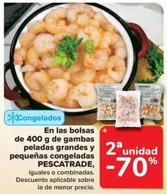 Oferta de Pescatrade - En Las Bolsas De 400 G De Gambas Peladas Grandes Y Pequenas Congeladas en Carrefour Market