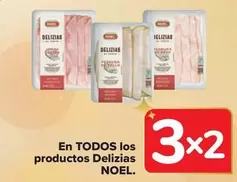 Oferta de Noel - En Todos Los Productos Delizias en Carrefour Market