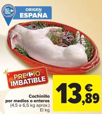 Oferta de Cochinillo Por Medios O Enteros por 13,89€ en Carrefour Market