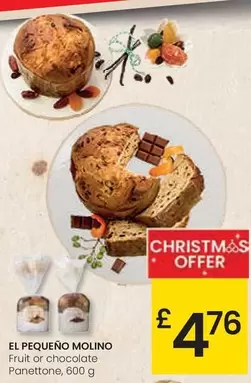 Oferta de El Pequeño Molino - Fruit Or Chocolate Panettone por 4,76€ en Eroski