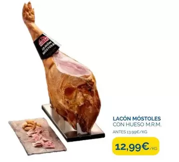 Oferta de Mrm - Lacón Móstoles Con Hueso por 12,99€ en Supermercados La Despensa