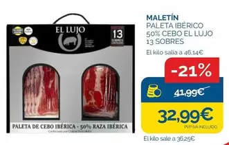 Oferta de Paleta Iberico 50% Cebo El Lujo por 32,99€ en Supermercados La Despensa