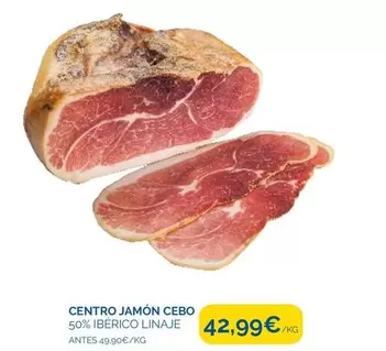 Oferta de Centro Jamón Cebo por 42,99€ en Supermercados La Despensa