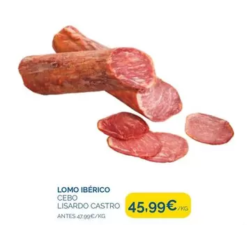 Oferta de Lisardo Castro - Lomo Iberico Cebo por 45,99€ en Supermercados La Despensa