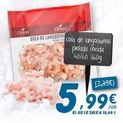 Oferta de Cola De Langostinos Pelada Cocida por 5,99€ en SPAR