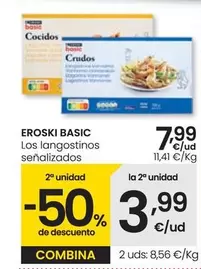 Oferta de Eroski Basic - Los Langostinos Senalizados por 7,99€ en Eroski