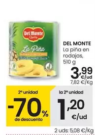 Oferta de Del Monte - La Pina En Rodajas por 3,99€ en Eroski