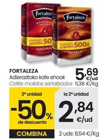 Oferta de Fortaleza - Cafés Molidos Senalizados por 5,69€ en Eroski