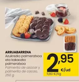 Oferta de Arruabarrena - Palmerita De Azucar Y Palmerita De Cacao por 2,95€ en Eroski