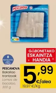 Oferta de Pescanova - Lomos De Bacalao por 5,99€ en Eroski