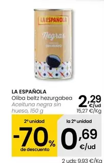 Oferta de La Española - Aceituna Negra Sin Hueso por 2,29€ en Eroski