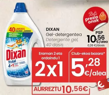 Oferta de Dixan - Detergente Gel por 10,56€ en Eroski