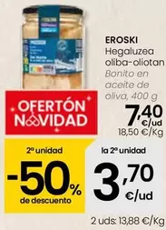 Oferta de Eroski - Bonito En Aceite De Oliva por 7,4€ en Eroski