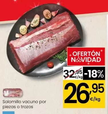 Oferta de Solomillo Vacuno Por Piezas O Trozos por 26,95€ en Eroski