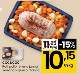 Oferta de Coc&Coc - Roti Pollo Relleno Jamón Serrano Y Queso Gouda por 10,15€ en Eroski