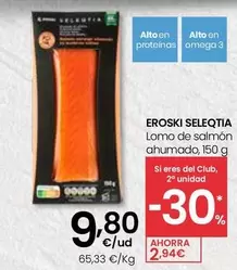 Oferta de Eroski Seleqtia - Lomo De Salmón Ahumado por 9,8€ en Eroski