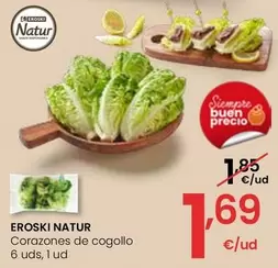 Oferta de Eroski Natur - Corazones De Cogollo por 1,69€ en Eroski