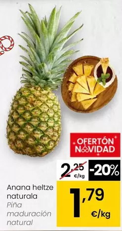 Oferta de Pina Maduracion Natural por 1,79€ en Eroski